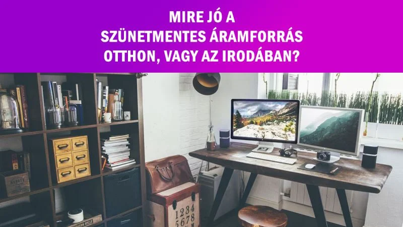 Szünetmentes áramforrás - mire jó?